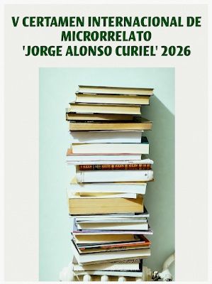 el V Certamen Internacional de Microrrelato «Jorge Alonso Curiel»